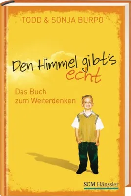 DEN HIMMEL GIBTS ECHT - DAS BUCH ZUM WEITERDENKEN