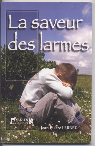 Saveur des larmes (La)