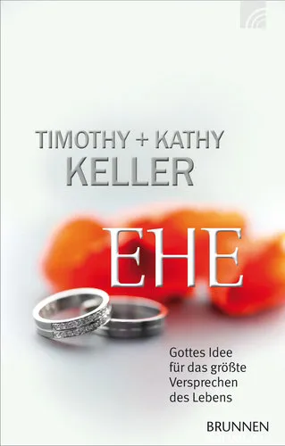 Ehe - Gottes Idee für das größte Versprechen des Lebens