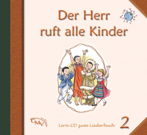 Der Herr ruft alle Kinder 2 - Lern-CD zum Liederbuch 2