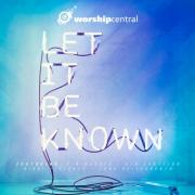 LET IT BE KNOWN CD