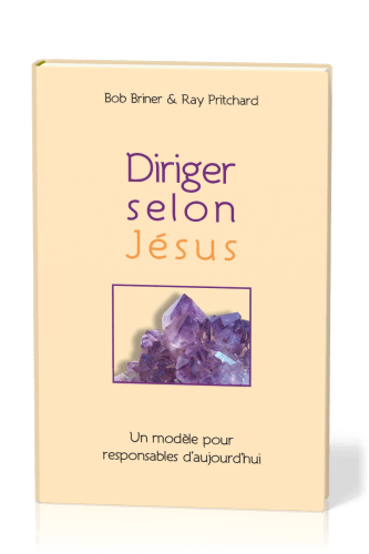 Diriger selon Jésus