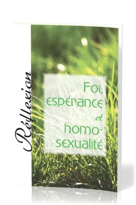 Foi, espérance et homosexualité