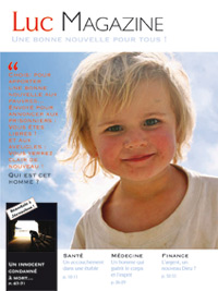 Luc magazine - Une bonne nouvelle pour tous!