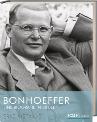 BONHOEFFER - EINE BIOGRAFIE IN BILDERN