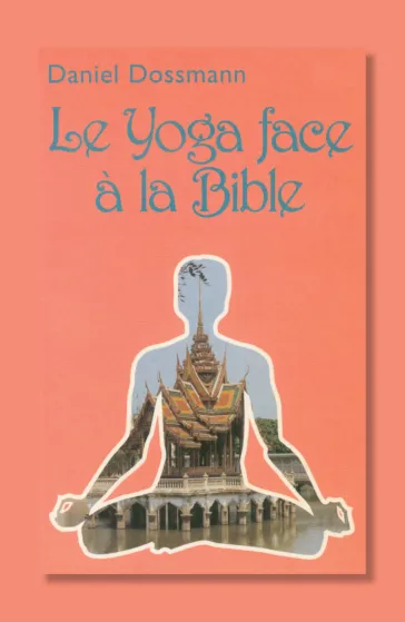 Yoga face à la Bible (Le) - Pdf