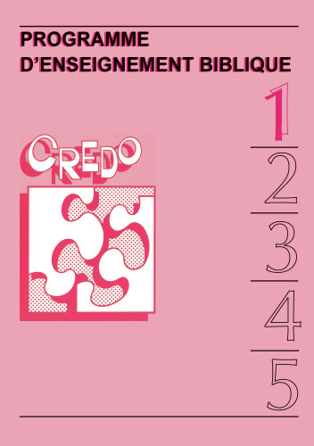 Credo 1 - Programme d'enseignement biblique [PDF]