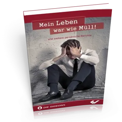 Mein Leben war wie Müll - ...und weitere persönliche Berichte