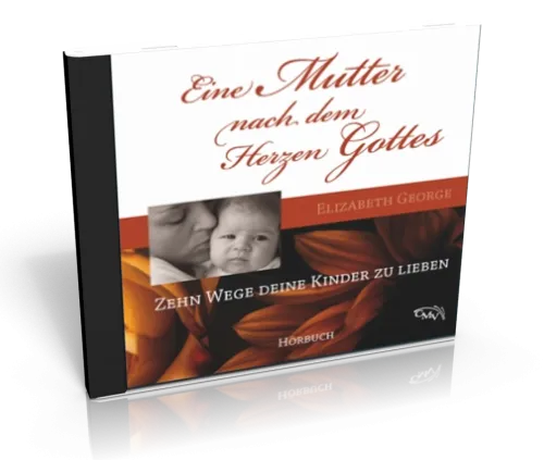 Eine Mutter nach dem Herzen Gottes - Hörbuch MP3