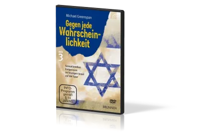 GEGEN JEDE WAHRSCHEINLICHKEIT DVD 3 - SENSATIONELLEN EREIGNISSEN IM HEUTIGEN ISRAEL AUF DER SPUR