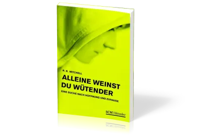 ALLEINE WEINST DU WÜTENDER