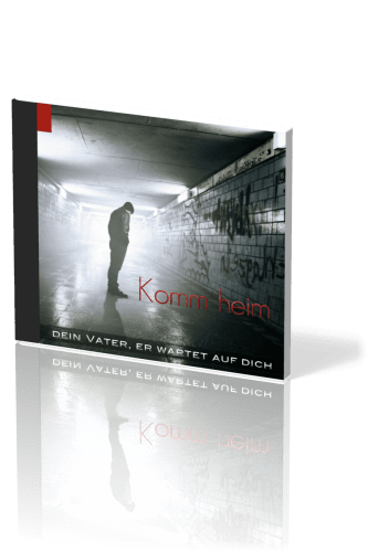 KOMM HEIM - DEIN VATER, ER WARTET AUF DICH - CD 2