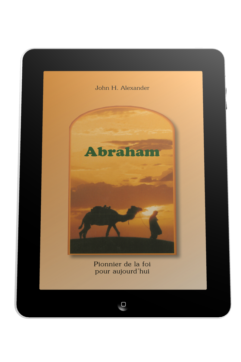 Abraham - Pionnier de la foi pour aujourd'hui - ebook
