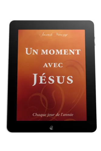 Un moment avec Jésus - Chaque jour de l'année [ebook]