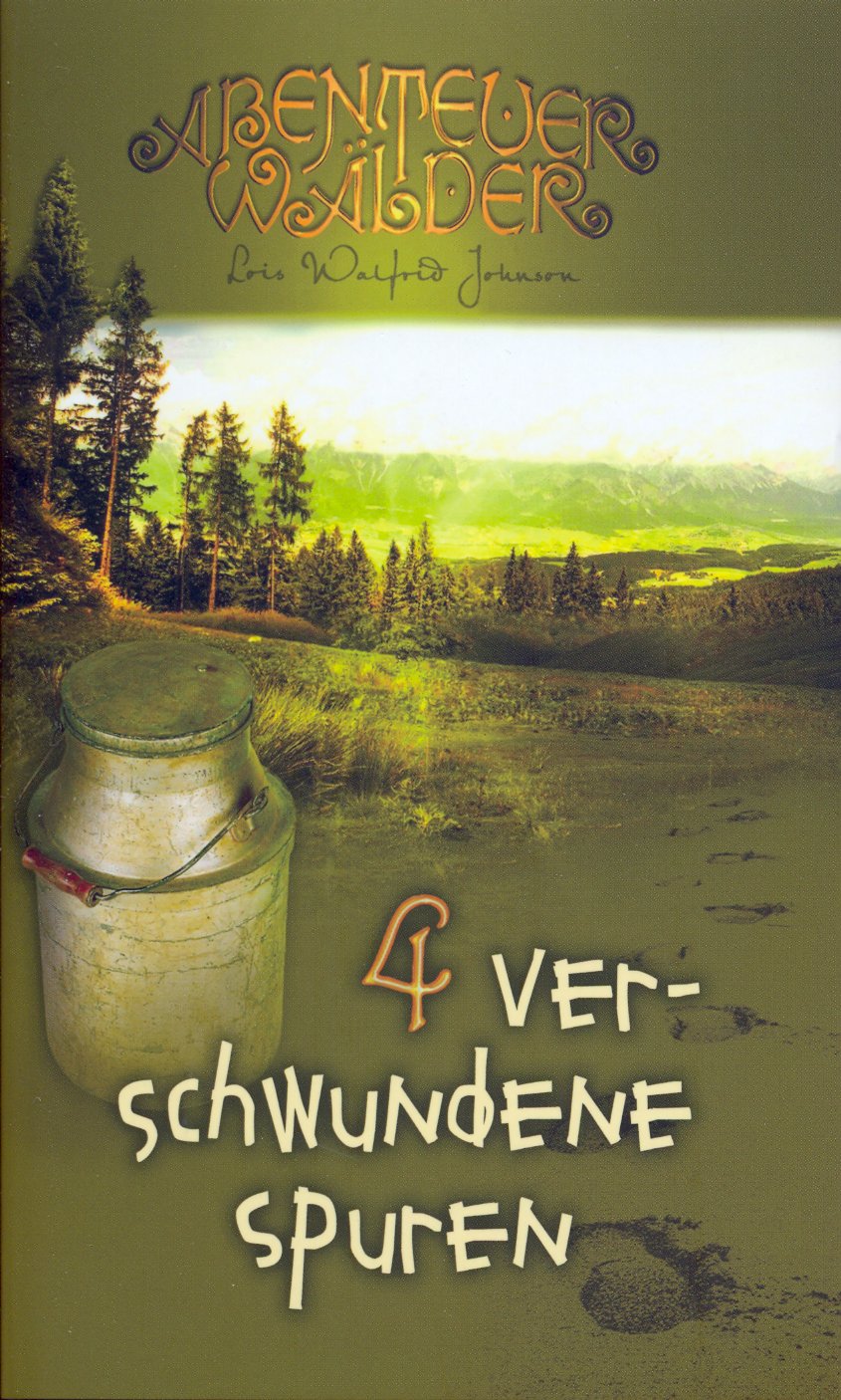 Verschwundene Spuren - Die Abenteuerwälder, Band 4