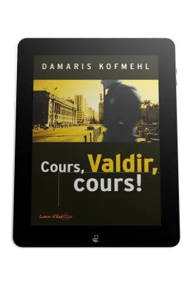 Cours, Valdir, cours! - Ebook