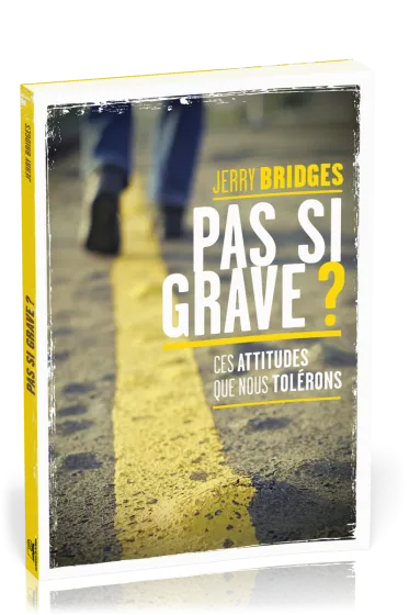 Pas si grave? ces attitudes que nous tolérons