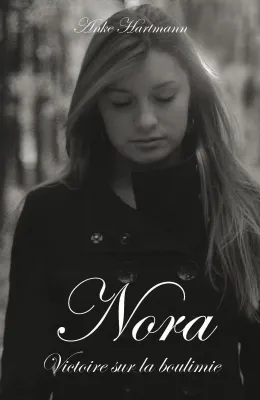 Nora - Victoire sur la boulimie - pdf