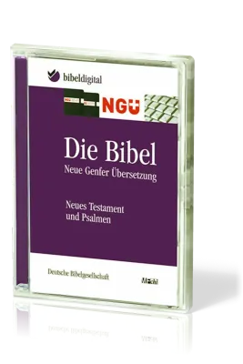 Neue Genfer Übersetzung Bibel Digital Nt & Psalmen, CD-rom