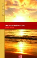 Die Herrlichkeit Christi