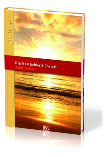 Die Herrlichkeit Christi