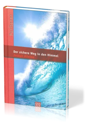 DER SICHERE WEG IN DEN HIMMEL - SERIE PURITANER
