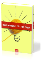 DENKANSTÖSSE FÜR 365 TAGE