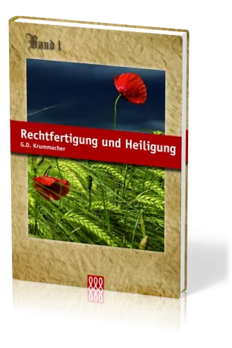 RECHTFERTIGUNG UND HEILIGUNG