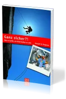 GANZ SICHER ?! WAS ES HEISST EIN KIND GOTTES ZU SEIN