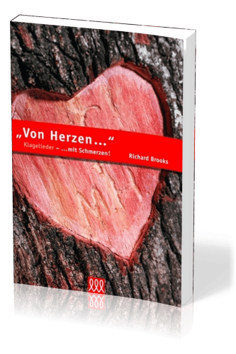 VON HERZEN MIT SCHMERZEN - DIE KLAGELIEDER