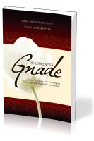 Die Lehren der Gnade - Eine Erklärung und Verteidigung der fünf Punkte des Calvinismus