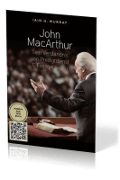 John Macarthur - Sein Verständnis von Predigtdienst & Evangelisation - Auszug aus der Biographie...