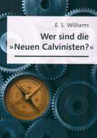 Wer sind die neuen Calvinisten?