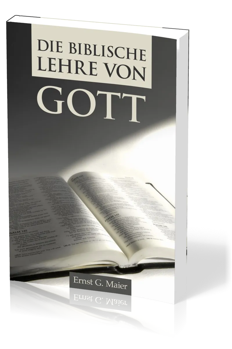 Die biblische Lehre von Gott