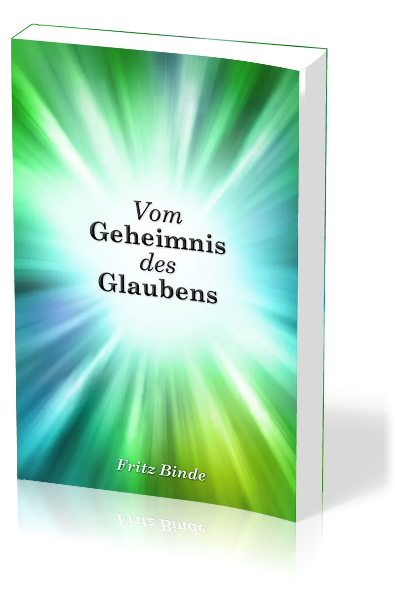 Vom Geheimnis des Glaubens