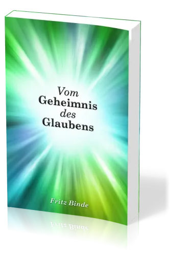 Vom Geheimnis des Glaubens