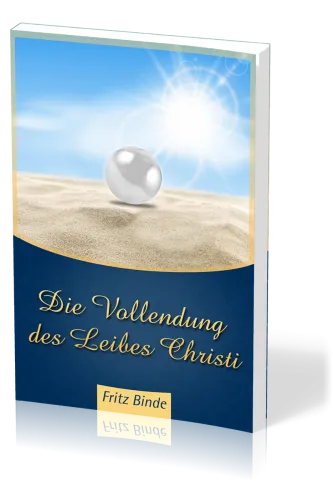 Die Vollendung des Leibes Christi