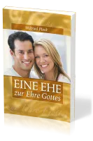 Eine Ehe zur Ehre Gottes