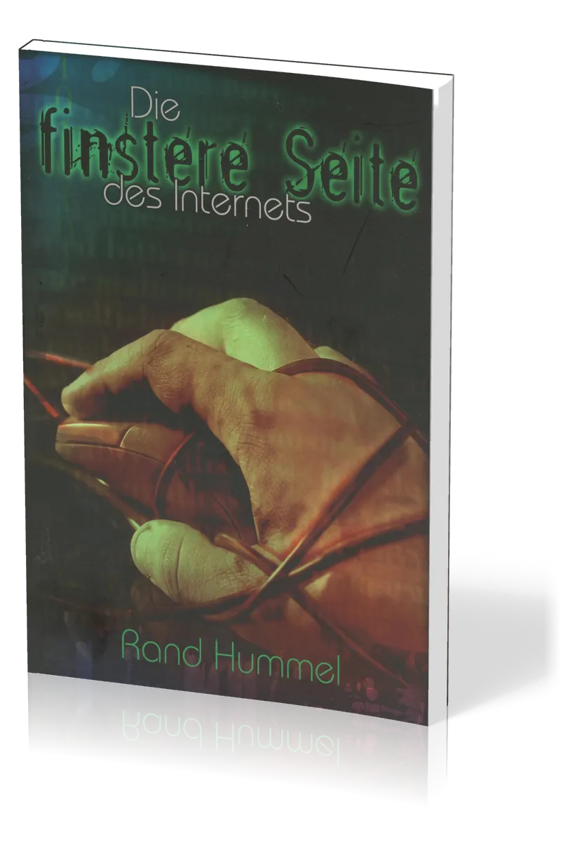 Die finstere Seite des Internets