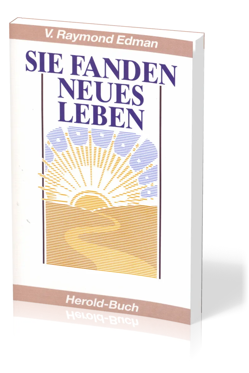 SIE FANDEN NEUES LEBEN