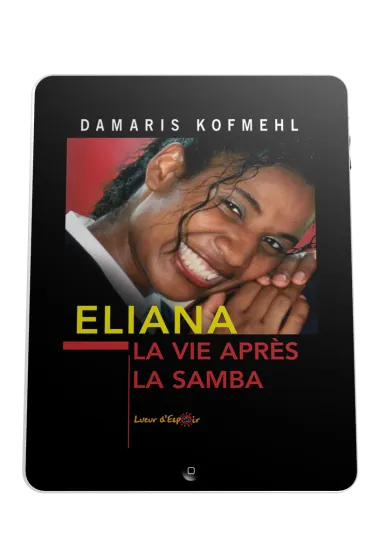 Eliana - La vie après la samba - ebook
