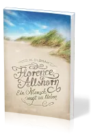 Florence Allshorn - Ein Mensch wagt zu lieben