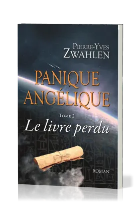 Panique angélique - tome 2 Le Livre perdu
