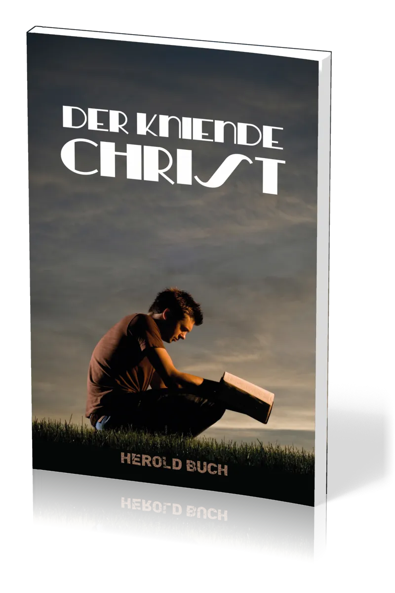 DER KNIENDE CHRIST