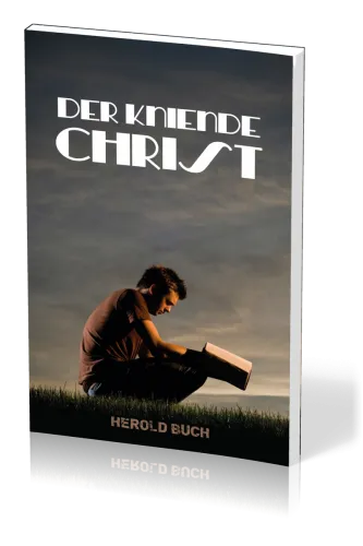 DER KNIENDE CHRIST