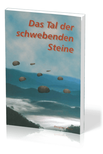 Das Tal der schwebenden Steine