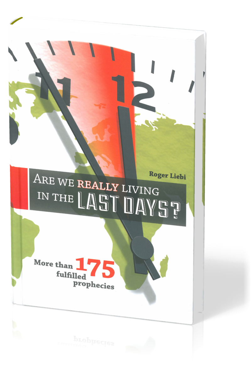 Are we really living in the Last Days? - Englisch: Leben wir wirklich in der Endzeit?