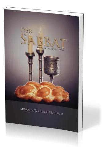 Der Sabbat - Symbolik und Bedeutung