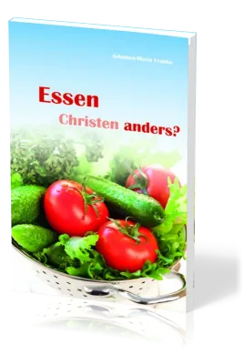 Essen Christen anders?!