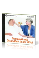 KRANKHEIT UND GESUNDHEIT IN DER BIBEL - TREFFPUNKT WISSEN - MP3 CD